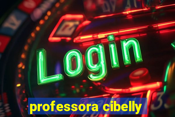 professora cibelly